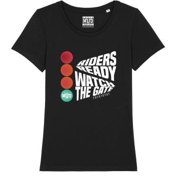 T-Shirt "Riders ready watch the gate" femme