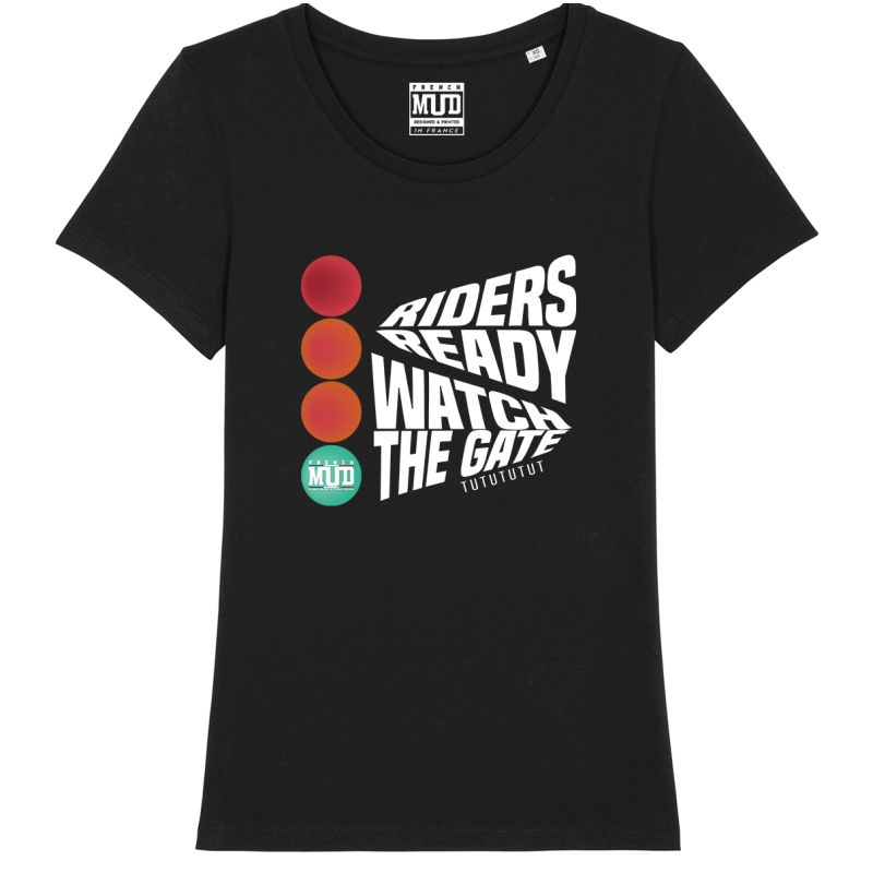 T-Shirt "Riders ready watch the gate" femme