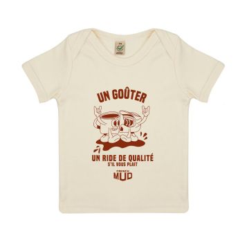 T-shirt "un gouter et un ride de qualite" Bebe BIO