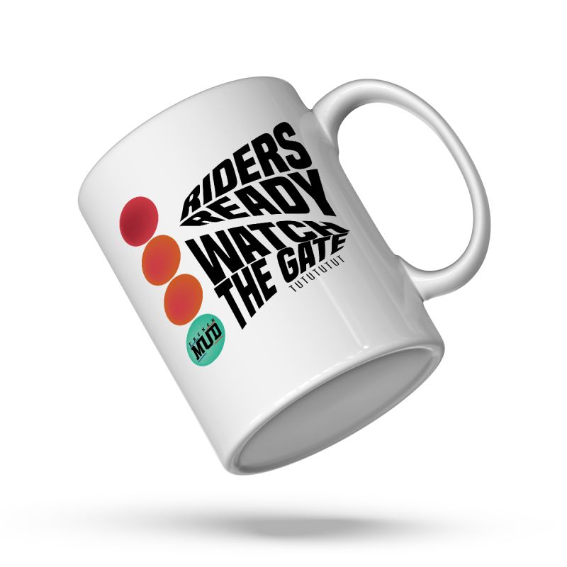 MUG "riders ready watch the gate"