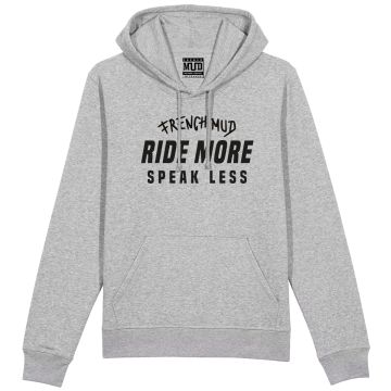 Hoodie "ride more speak less" Unisexe