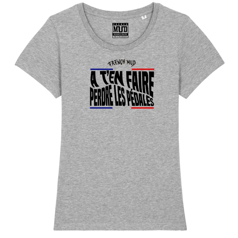 T-Shirt "a t'en faire perdre les pedales" femme