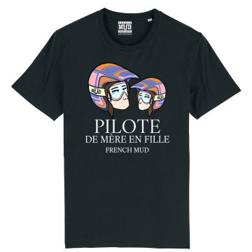 T-Shirt "pilote de mere en fille" Unisexe