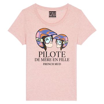 T-Shirt "pilote de mere en fille" femme
