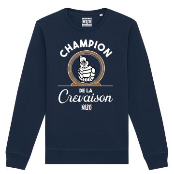 Sweat "champion de la crevaison" Unisexe