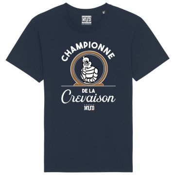 T-Shirt "championne de la crevaison" Unisexe