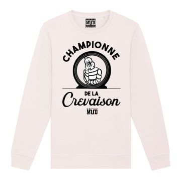 Sweat "championne de la crevaison" Unisexe