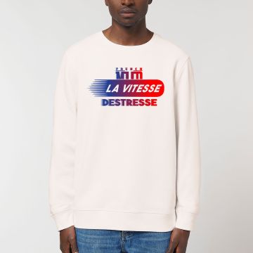 Sweat "la vitesse destresse" Unisexe